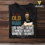 PERSONALIZED I'M A GRUMPY OLD MAN I DO WHAT I WANT TSHIRT QTDT1504