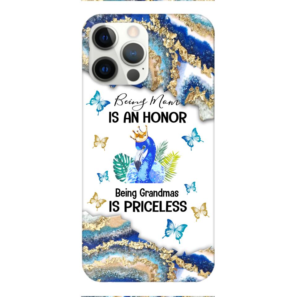 PERSONALIZED BEING MOM IS AN HONOR BEING GRANDMAS IS PRICELESS PHONECASE QTVQ1604