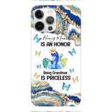PERSONALIZED BEING MOM IS AN HONOR BEING GRANDMAS IS PRICELESS PHONECASE QTVQ1604