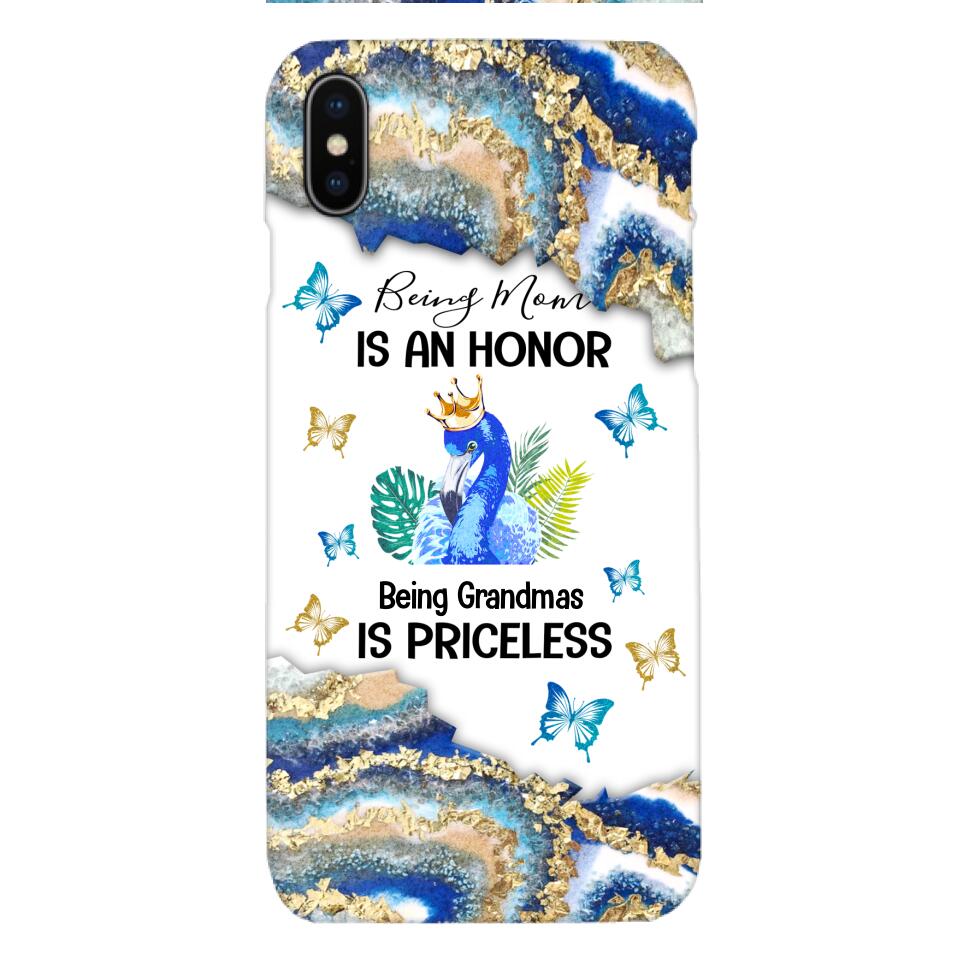 PERSONALIZED BEING MOM IS AN HONOR BEING GRANDMAS IS PRICELESS PHONECASE QTVQ1604
