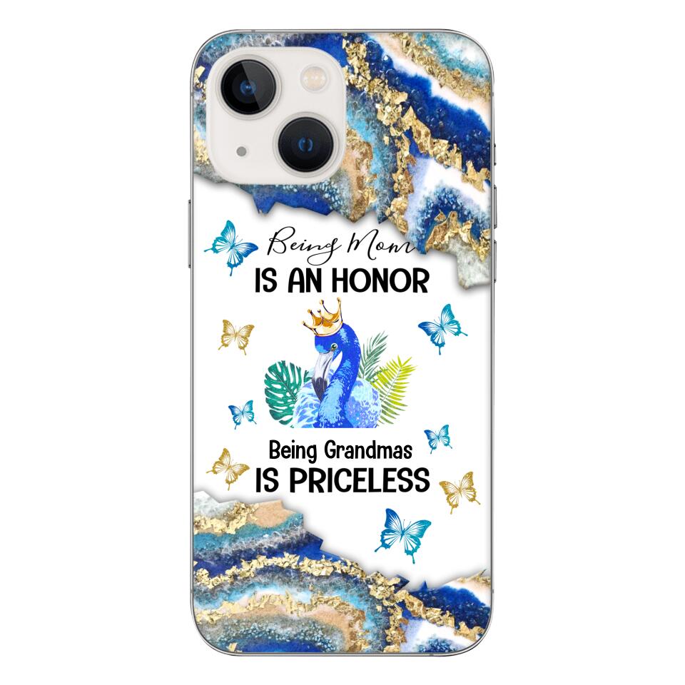 PERSONALIZED BEING MOM IS AN HONOR BEING GRANDMAS IS PRICELESS PHONECASE QTVQ1604