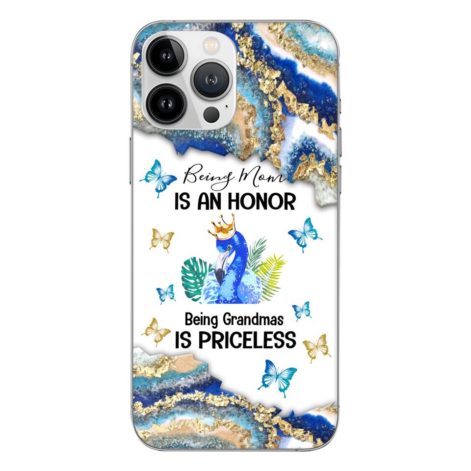 PERSONALIZED BEING MOM IS AN HONOR BEING GRANDMAS IS PRICELESS PHONECASE QTVQ1604