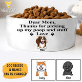 PERSONALIZED DEAR MOM THANKS FOR PICKING UP MY POOP AND STUFF DOG BOWL QTTN1804