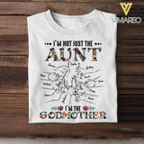 PERSONALIZED I'M NOT JUST THE AUNT I'M THE GODMOTHER TSHIRT QTDT1904