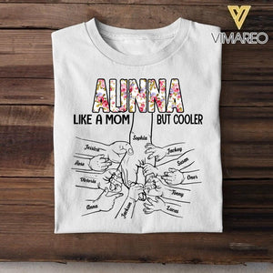 PERSONALIZED AUNTIE LIKE A MOM BUT COOLER TSHIRT QTVQ1904