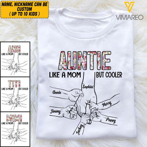 PERSONALIZED AUNTIE LIKE A MOM BUT COOLER TSHIRT QTVQ1904