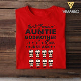 Personalized Best Freakin' Auntie & Godmother Ever Tshirt Printed 22APR-HC23