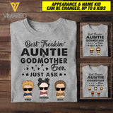 Personalized Best Freakin' Auntie & Godmother Ever Tshirt Printed 22APR-HC23