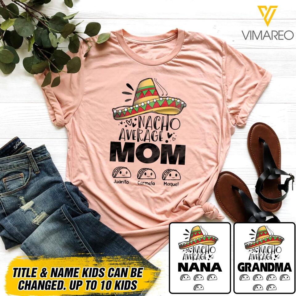 PERSONALIZED NACHO AVERAGE GRANDMA MOM KID NAME QTDT2504