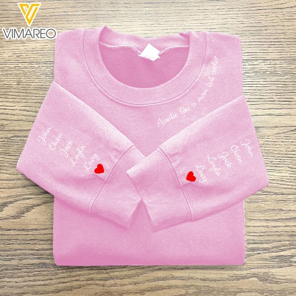 PERSONALIZED AUNTIE LIKE A MOM BUT COOLER KID NAME SWEATSHIRT PRINTED QTTN2504