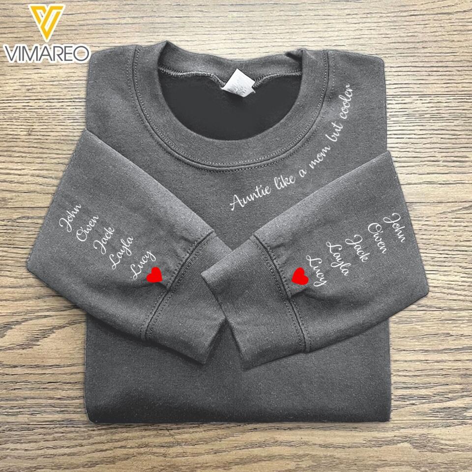 PERSONALIZED AUNTIE LIKE A MOM BUT COOLER KID NAME SWEATSHIRT PRINTED QTTN2504