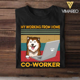 PERSONALIZED MY WORKING FROM HOME CO-WORKER DOG TSHIRT QTTN2704