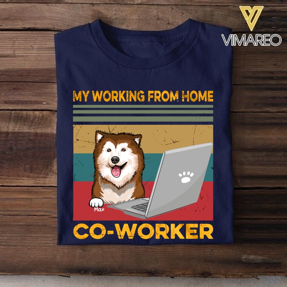 PERSONALIZED MY WORKING FROM HOME CO-WORKER DOG TSHIRT QTTN2704