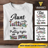 PERSONALIZED AUNTIE WITH TATTOOS PRETTY EYES AND THICK THINGS TSHIRT QTHC2804