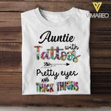 PERSONALIZED AUNTIE WITH TATTOOS PRETTY EYES AND THICK THINGS TSHIRT QTHC2804