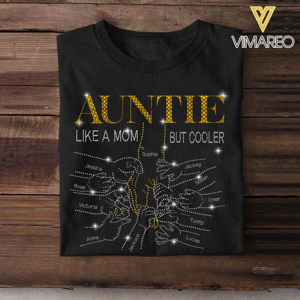 PERSONALIZED AUNTIE LIKE A MOM BU COOLER KID NAME TSHIRT QTDT0405