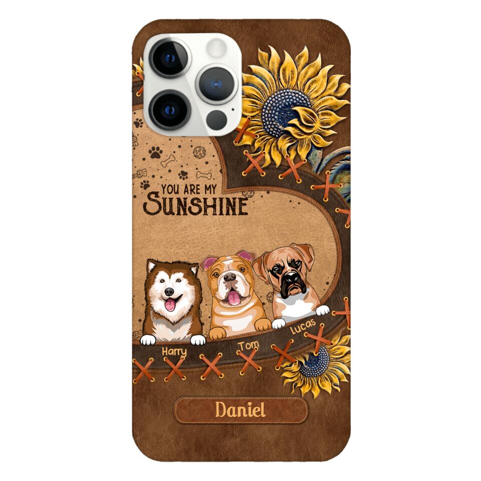 Personalized Dog Are My Sunshine Phone Case Printed 22MAY-DT05