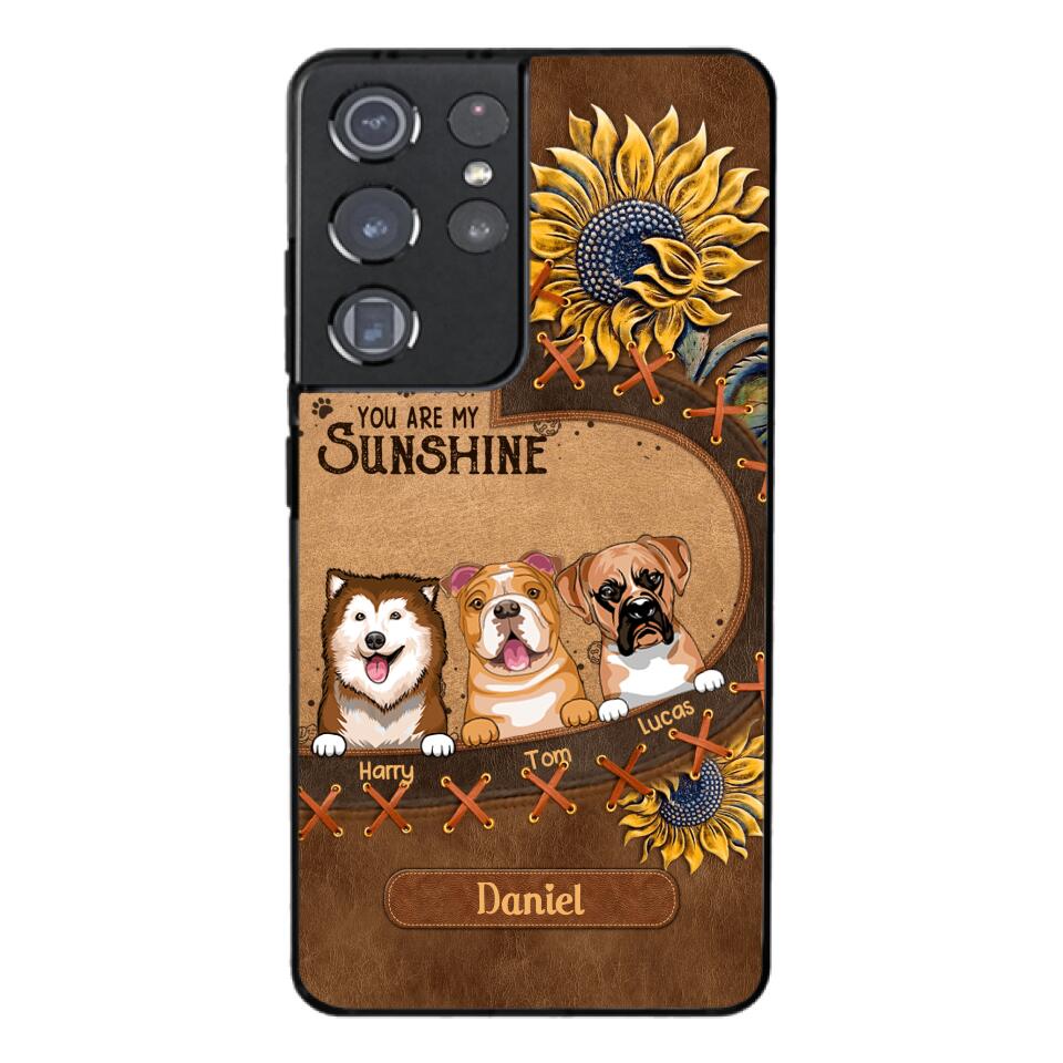 Personalized Dog Are My Sunshine Phone Case Printed 22MAY-DT05