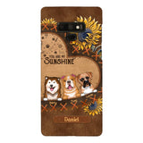 Personalized Dog Are My Sunshine Phone Case Printed 22MAY-DT05