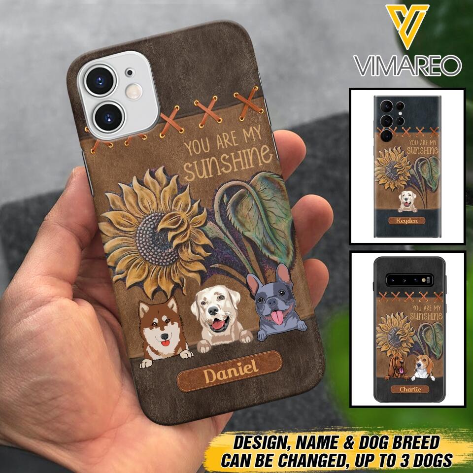 Personalized Dog Are My Sunshine Phone Case Printed 22MAY-HC05