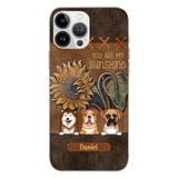 Personalized Dog Are My Sunshine Phone Case Printed 22MAY-HC05