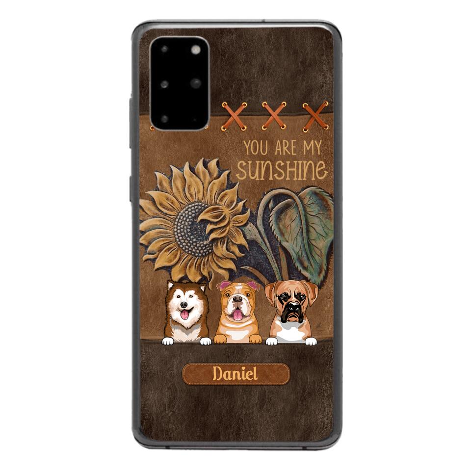 Personalized Dog Are My Sunshine Phone Case Printed 22MAY-HC05