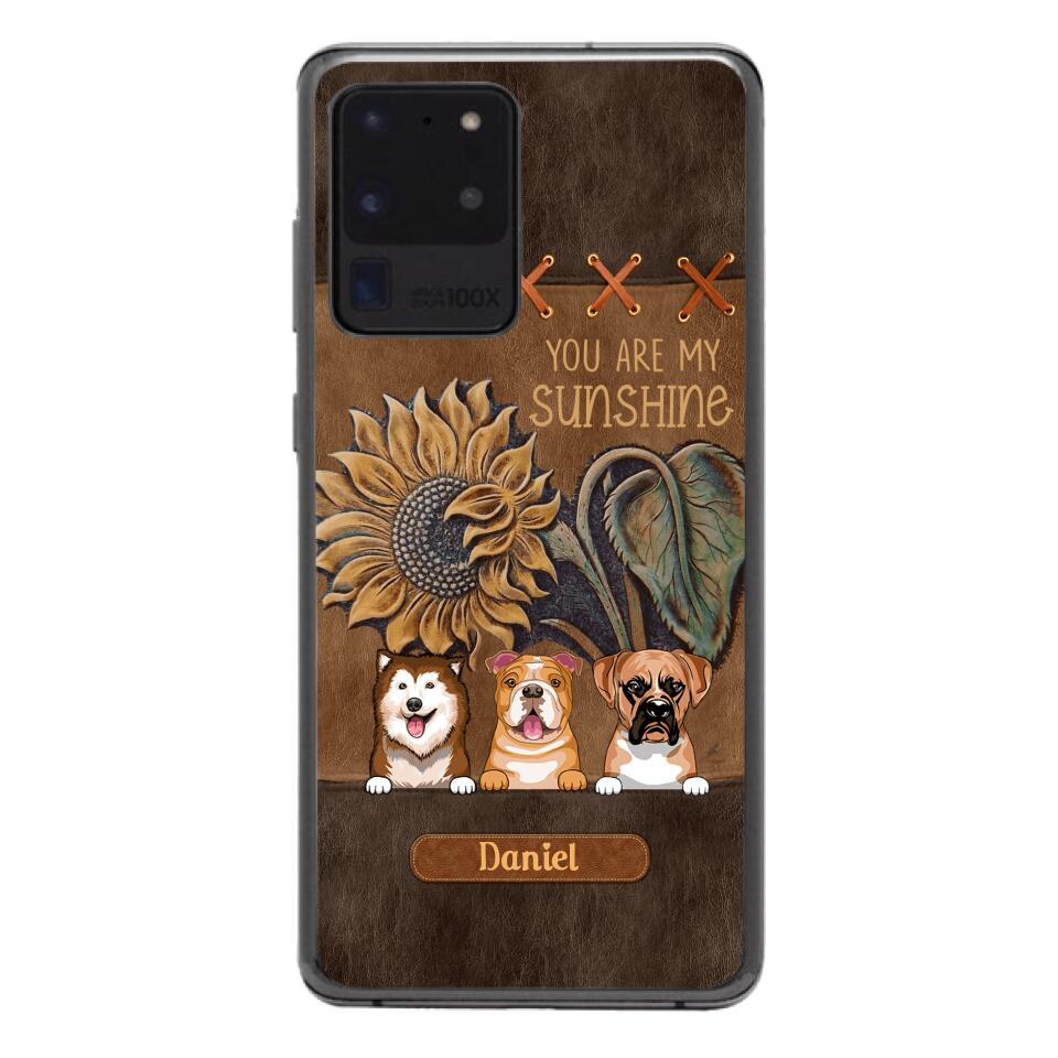 Personalized Dog Are My Sunshine Phone Case Printed 22MAY-HC05