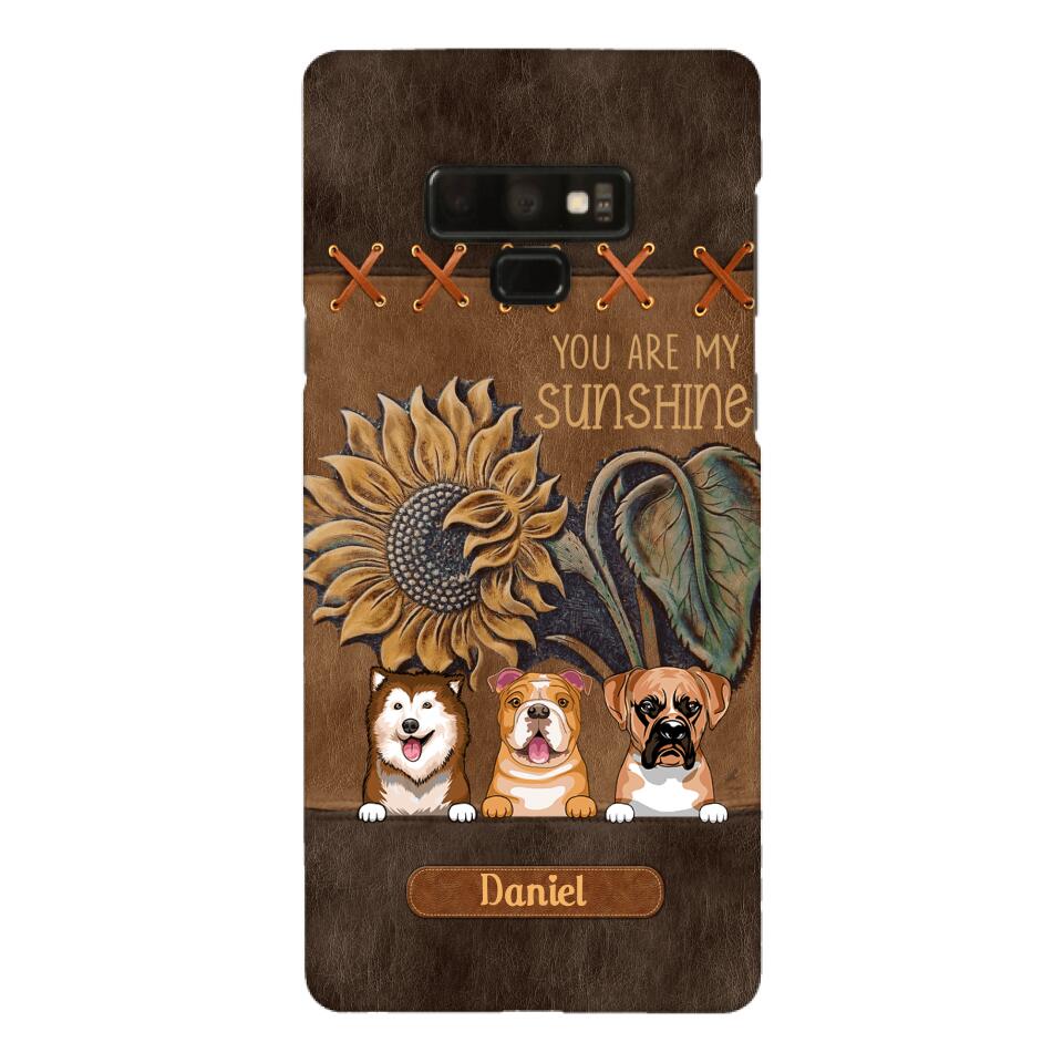 Personalized Dog Are My Sunshine Phone Case Printed 22MAY-HC05