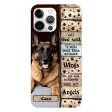 PERSONALIZED GOD SAID SEND THEM WITHOUT WINGS DOGS ARE ANGELS UPLOAD PHOTO PHONECASE QTDT1105