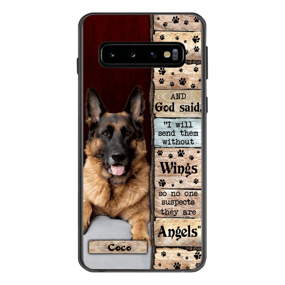 PERSONALIZED GOD SAID SEND THEM WITHOUT WINGS DOGS ARE ANGELS UPLOAD PHOTO PHONECASE QTDT1105