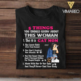 PERSONALIZED 5 THINGS YOU SHOULD KNOW ABOUT THIS WOMAN CAT MOM TSHIRT QTTN1105