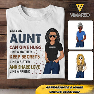 PERSONALIZED ONLY AN AUNT CAN GIVE HUGS LIKE A MOTHER TSHIRT NQHC1105