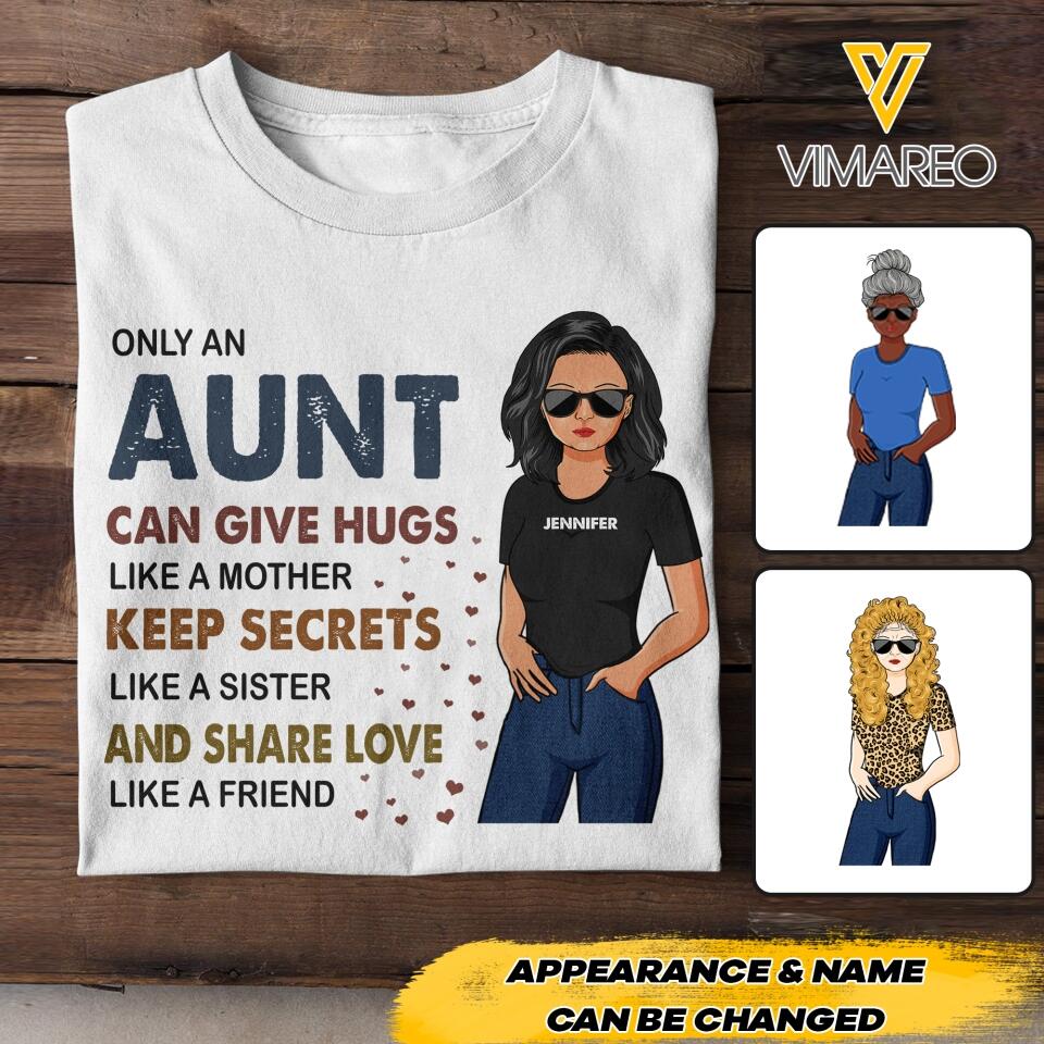 PERSONALIZED ONLY AN AUNT CAN GIVE HUGS LIKE A MOTHER TSHIRT NQHC1105