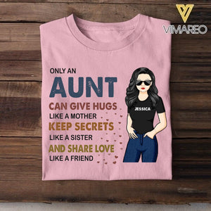 PERSONALIZED ONLY AN AUNT CAN GIVE HUGS LIKE A MOTHER TSHIRT NQHC1105