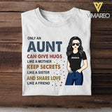 PERSONALIZED ONLY AN AUNT CAN GIVE HUGS LIKE A MOTHER TSHIRT NQHC1105
