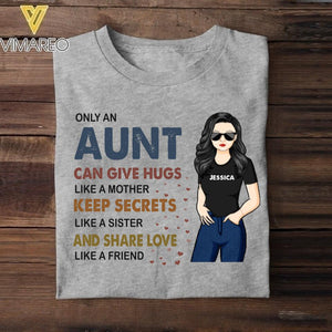 PERSONALIZED ONLY AN AUNT CAN GIVE HUGS LIKE A MOTHER TSHIRT NQHC1105