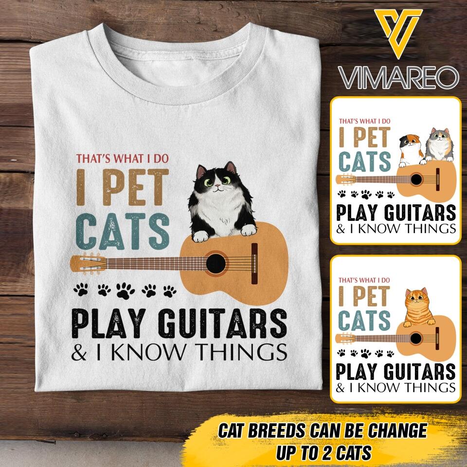 PERSONALIZED THAT'S WHAT I DO I PET CATS PLAY GUITARS TSHIRT QTDT1205