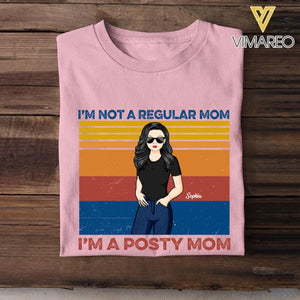 PERSONALIZED I'm Not a Regular mom, i'm Posty Mom TSHIRT QTLN1205