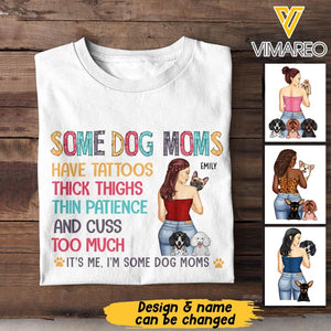 PERSONALIZED SOME DOG MOMS HAVE TATTOOS THICK THINGS  TSHIRTS NQTN1205