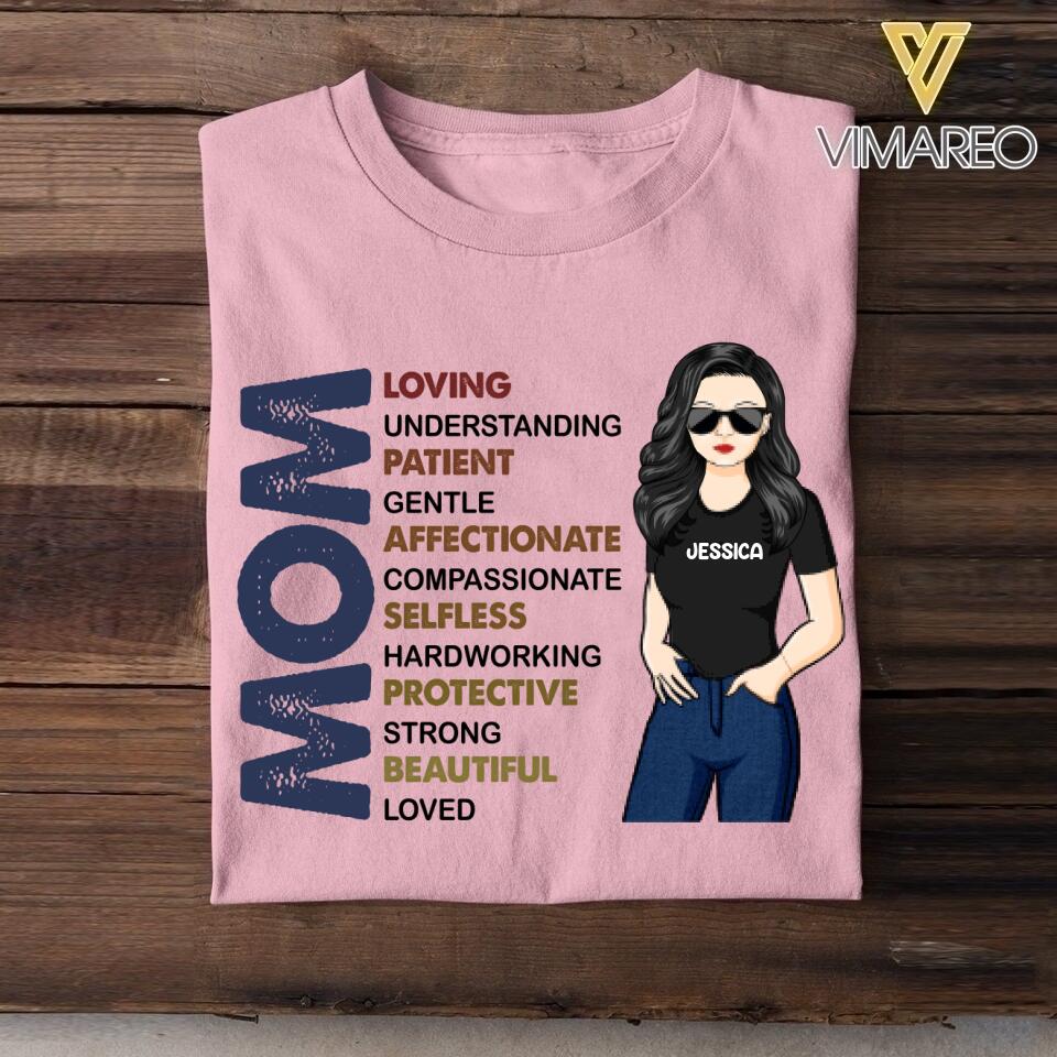 PERSONALIZED MOM LOVING PATIENT AFFECTIONATE SELFLESS PROTECTIVE BEAUTIFUL TSHIRT NQTN1305