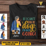 Personalized If I Can't Bring My Dogs I'm Not Going Tshirt Printed QTVQ1805