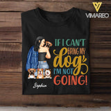 Personalized If I Can't Bring My Dogs I'm Not Going Tshirt Printed QTVQ1805