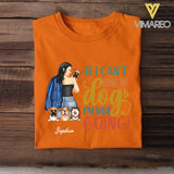 Personalized If I Can't Bring My Dogs I'm Not Going Tshirt Printed QTVQ1805