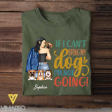 Personalized If I Can't Bring My Dogs I'm Not Going Tshirt Printed QTVQ1805