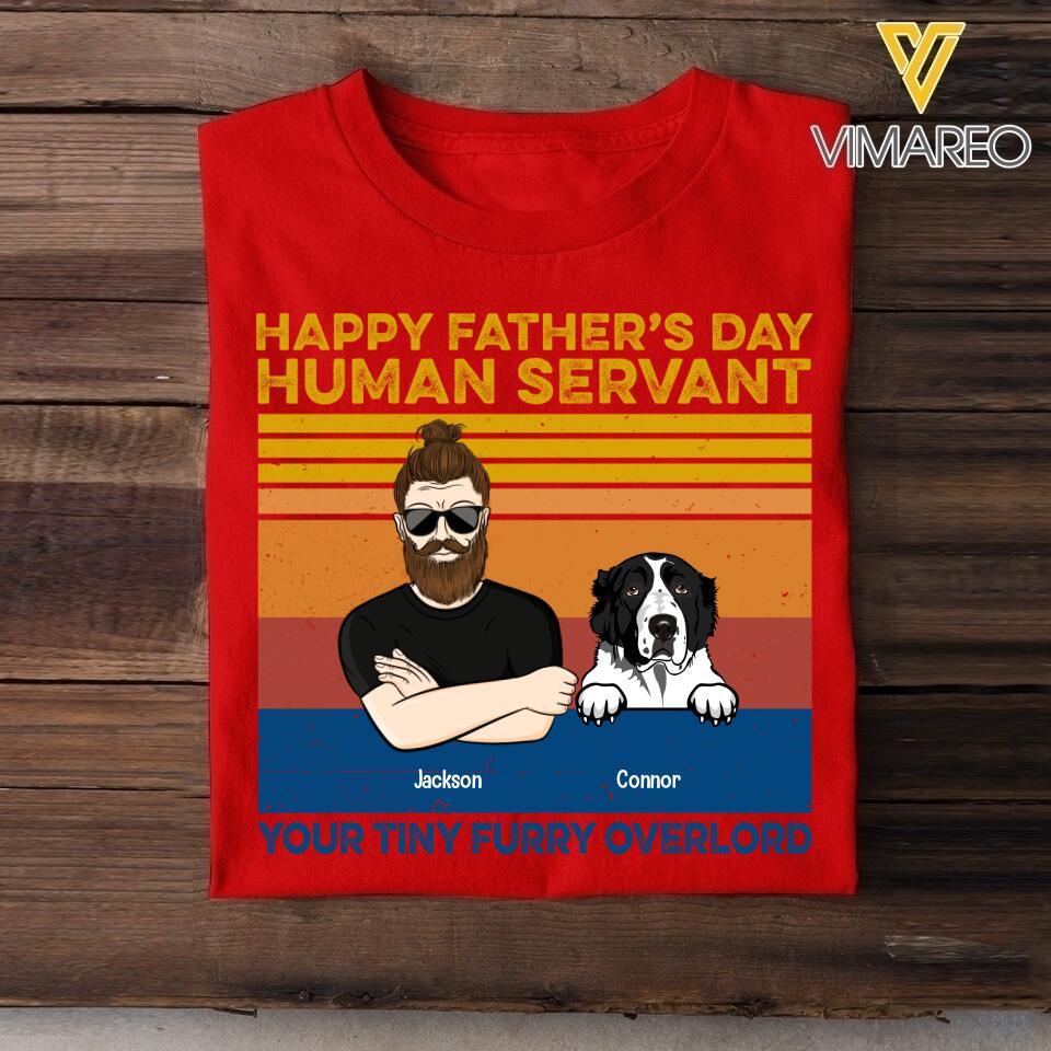 PERSONALIZED HAPPY FATHER'S DAY HUMAN SERVANT DOG BREED TSHIRT QTTN2005