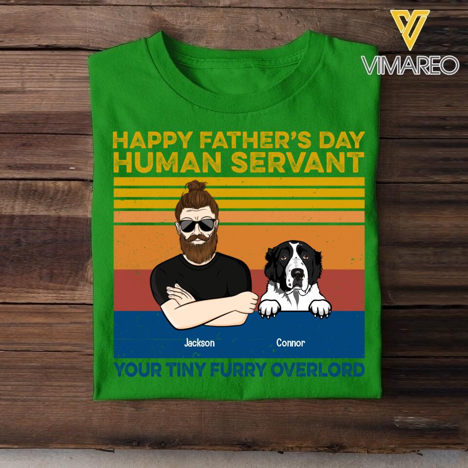 PERSONALIZED HAPPY FATHER'S DAY HUMAN SERVANT DOG BREED TSHIRT QTTN2005
