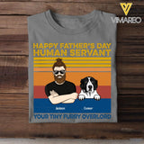 PERSONALIZED HAPPY FATHER'S DAY HUMAN SERVANT DOG BREED TSHIRT QTTN2005