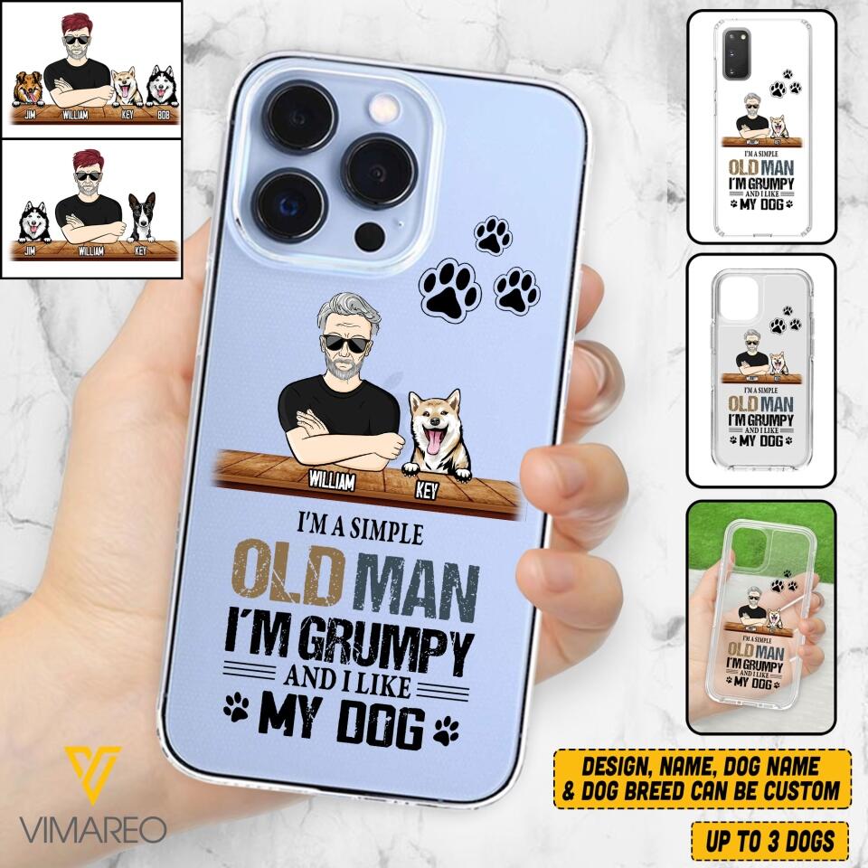 Personalized Grumpy Old Man Like Dogs Transparent Silicone Phonecase Printed 22MAY-HQ21