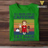 PERSONALIZED I RUN ON CAFFEINE CAT HAIR AND CUSS WORDS TSHIRTS NQVQ1705