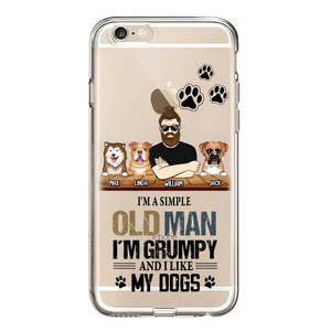 Personalized Grumpy Old Man Like Dogs Transparent Silicone Phonecase Printed 22MAY-HQ21